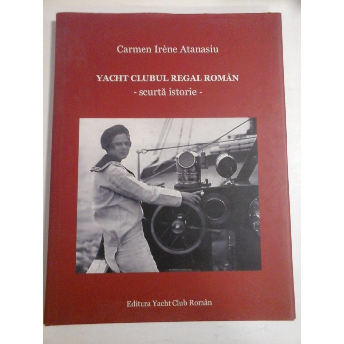 YACHT CLUBUL REGAL ROMAN - CARMEN IRENE ATANASIU